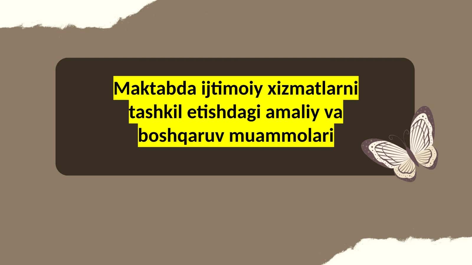Taʼlimdagi Muammolar Maktabdagi Ijtimoiy Ish Mavzusi Boʻyicha 1