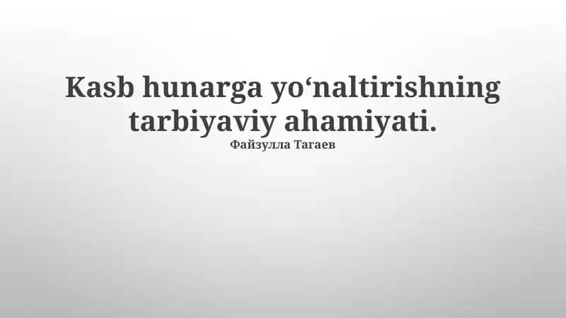 Kasb hunarga yoʻnaltirishning tarbiyaviy ahamiyati 1