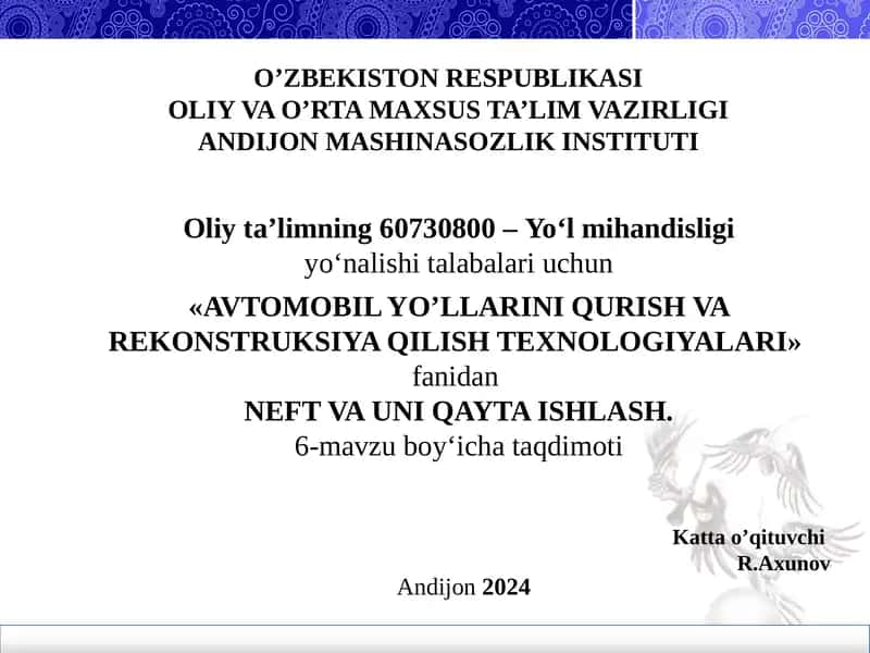 AVTOMOBIL YO’LLARINI QURISH VA REKONSTRUKSIYA QILISH TEXNOLOGIYALARI 1
