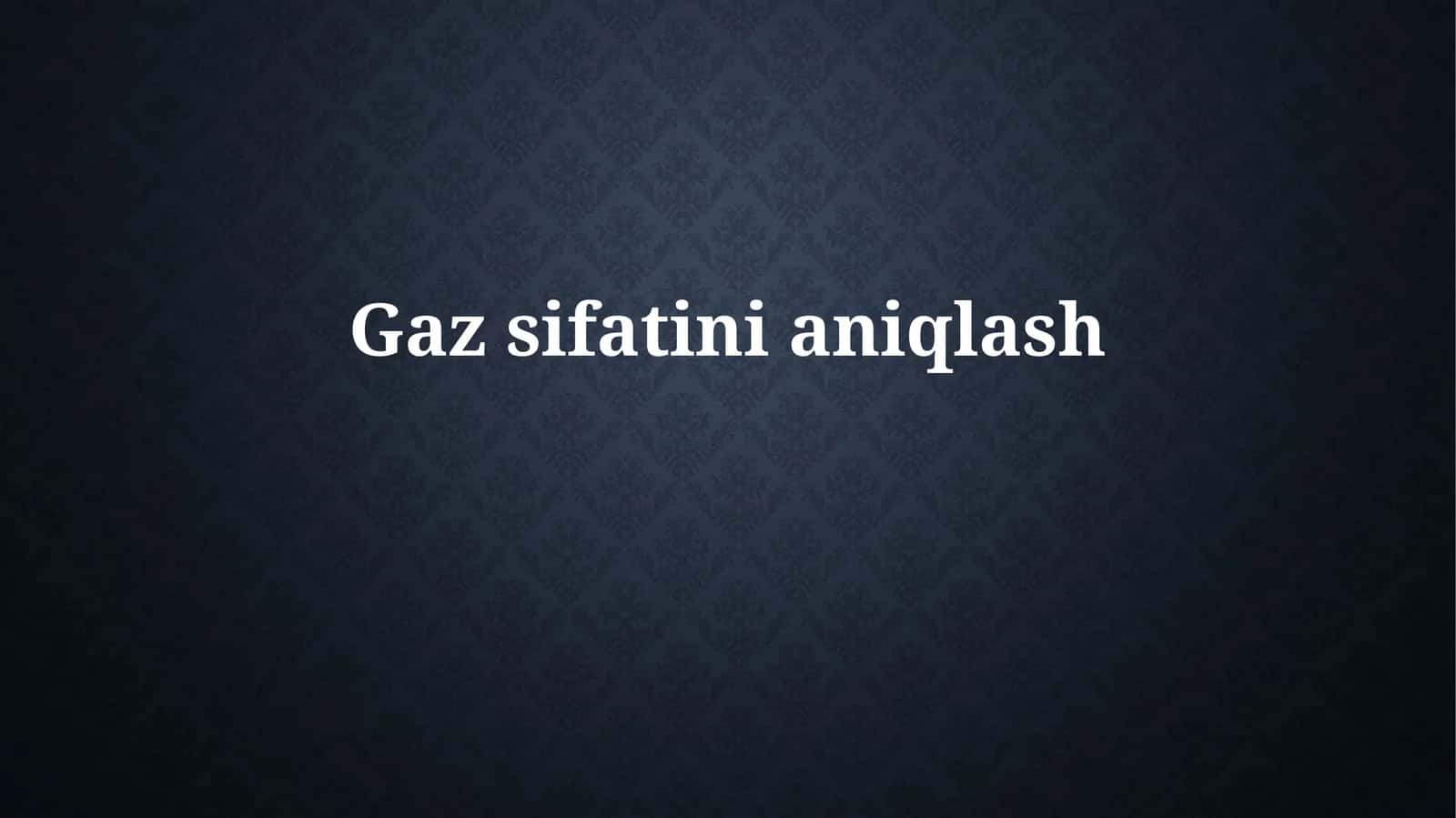 Gazsifatinianiqlash 1