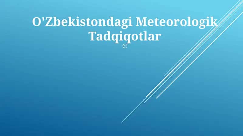 O'Zbekistondagi Meteorologik Tadqiqotlar 1