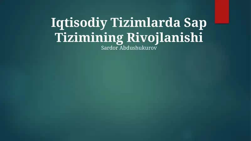 Iqtisodiy Tizimlarda Sap Tizimining Rivojlanishi 1