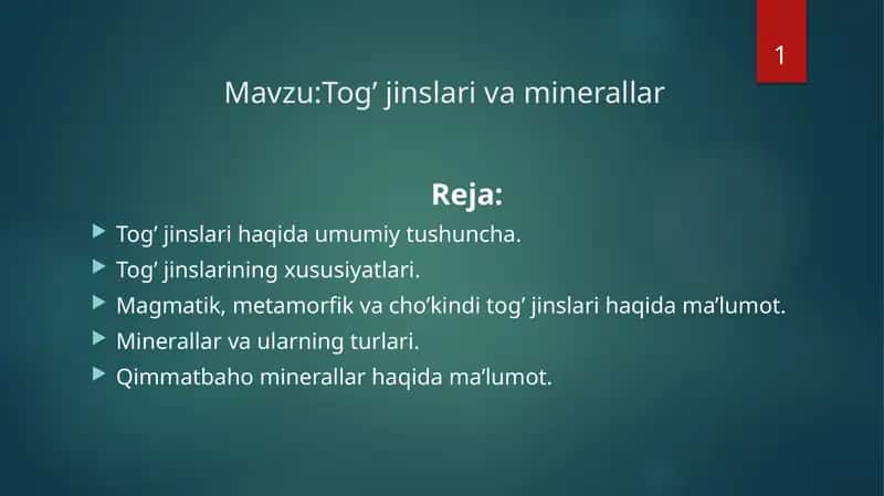 Tog’ jinslari va minerallar 1