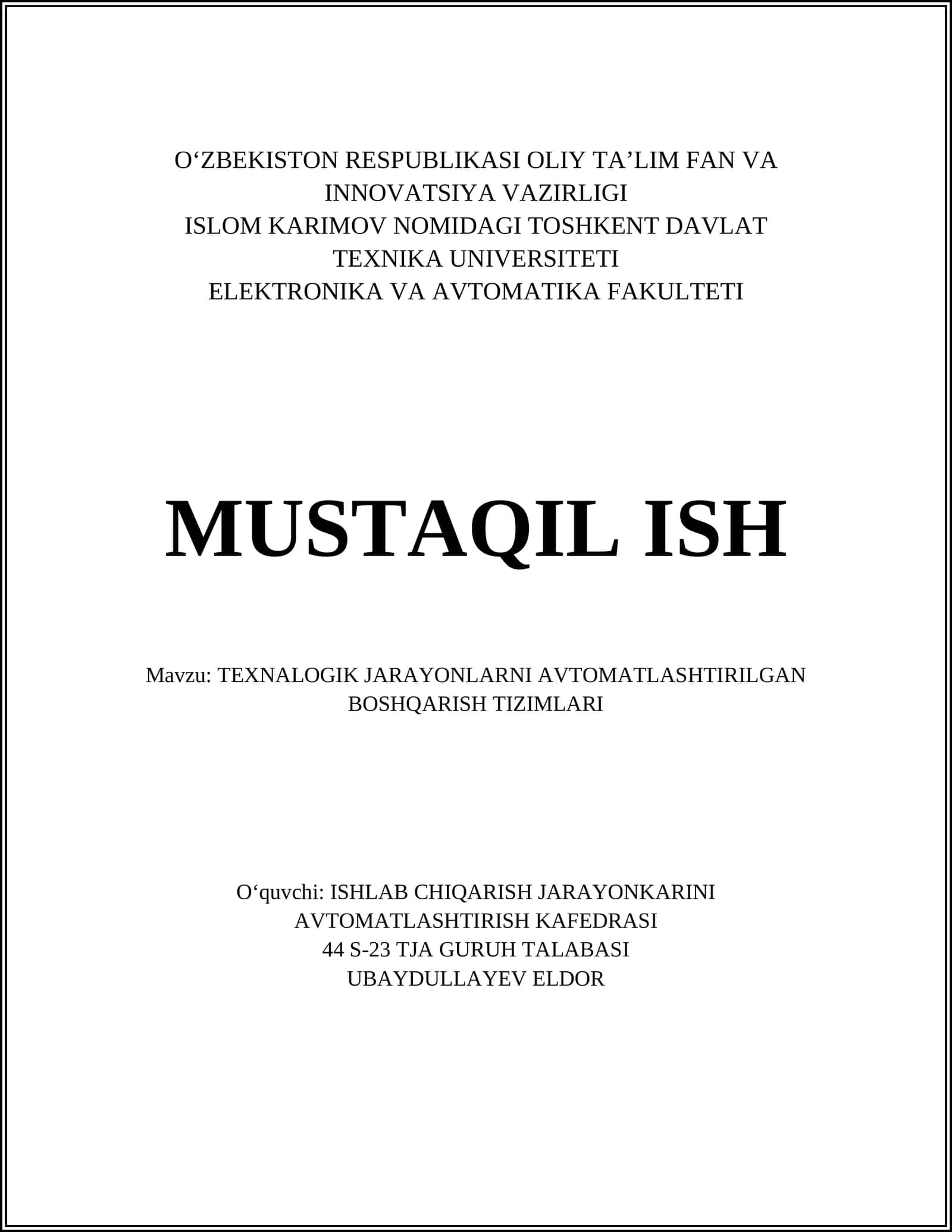 TEXNALOGIK JARAYONLARNI AVTOMATLASHTIRILGAN BOSHQARISH TIZIMLARI 1