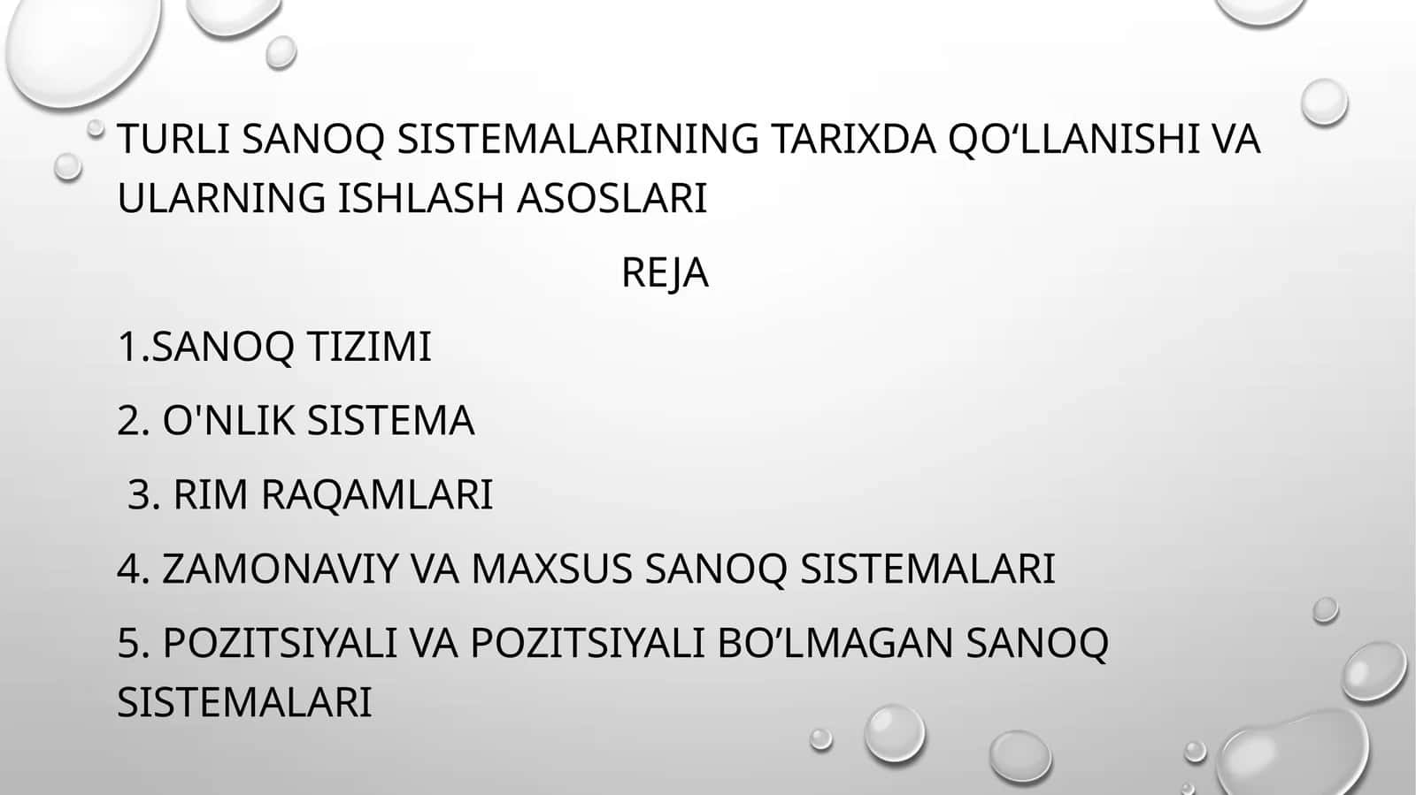 Turli sanoq sistemalarining tarixda qoʻllanishi va ularning ishlash asoslari 1