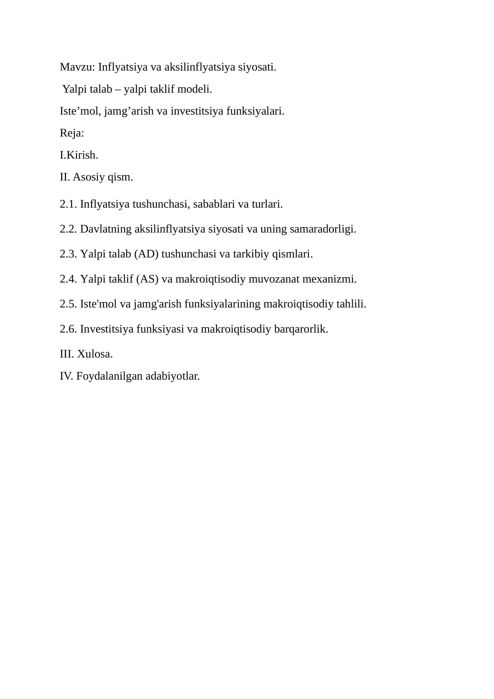 Inflyatsiya va aksilinflyatsiya siyosati. Yalpi talab – yalpi taklif modeli. Iste’mol, jamg’arish va investitsiya funksiyalari 1