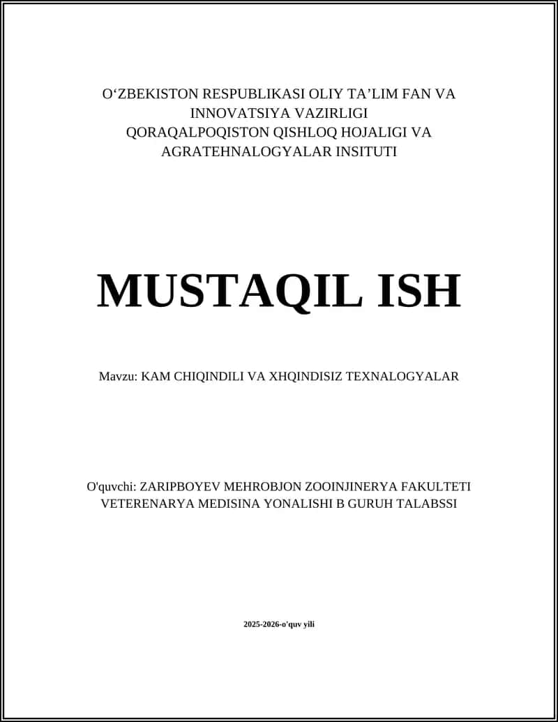 KAM CHIQINDILI VA XHQINDISIZ TEXNALOGYALAR 1
