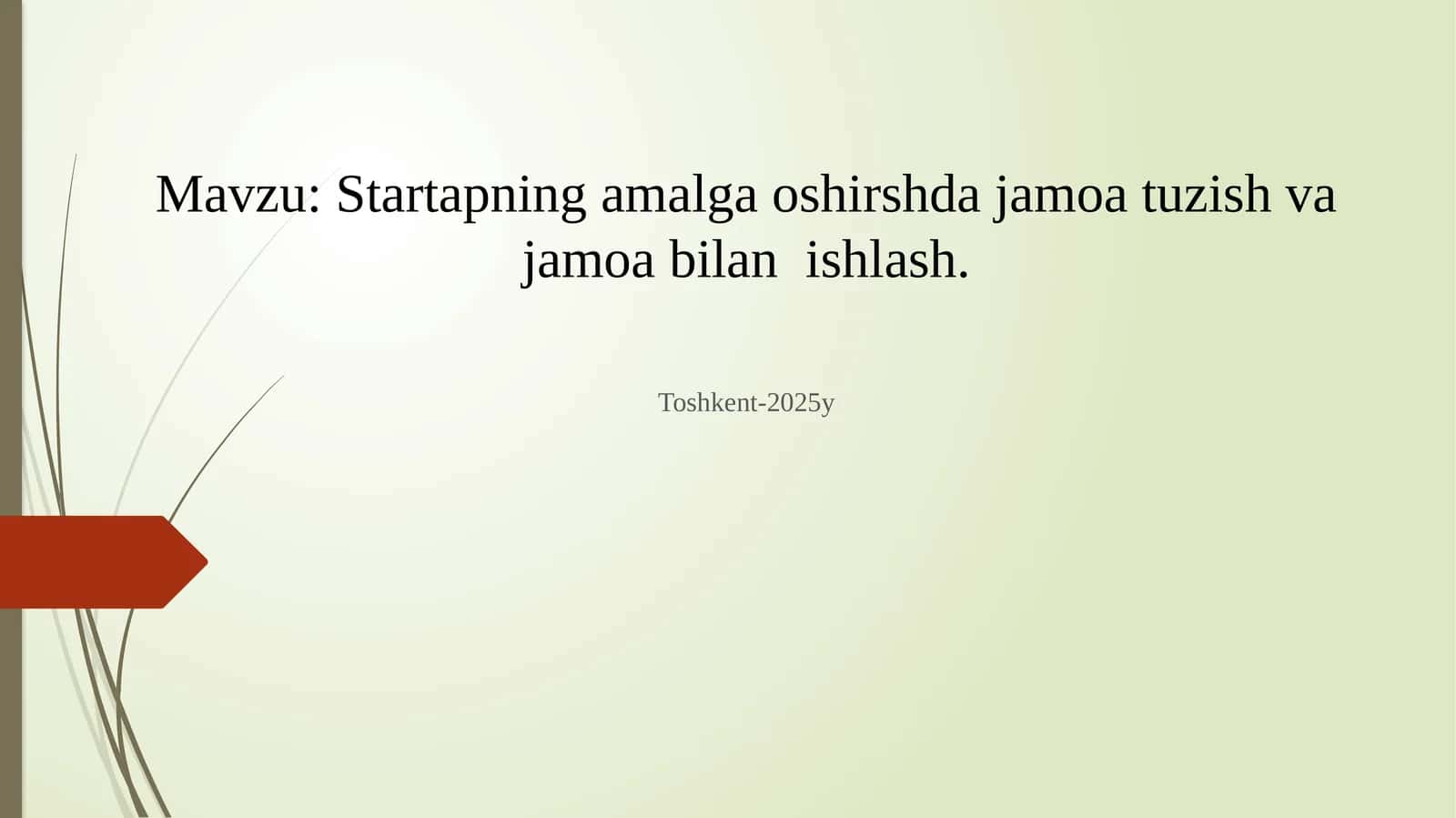 Startapning amalga oshirishda jamoat tuzish va jamoa bilanishlash 1