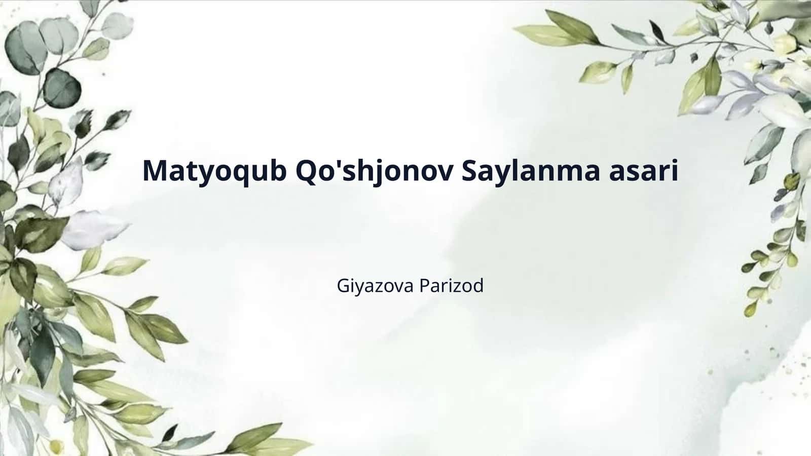 Matyoqub Qo'shjonov Saylanma asari 1