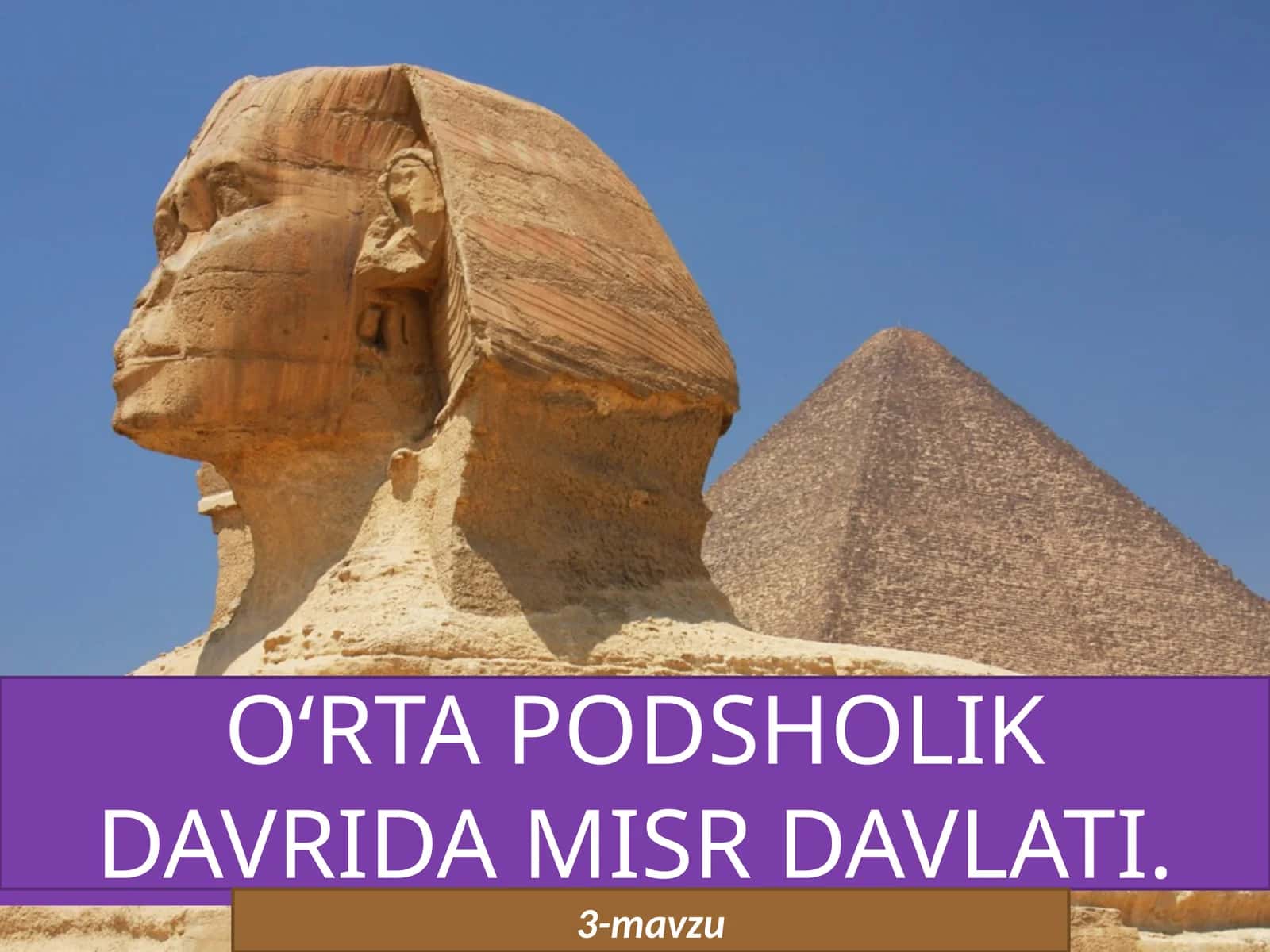 O‘RTA PODSHOLIK DAVRIDA MISR DAVLATI 1