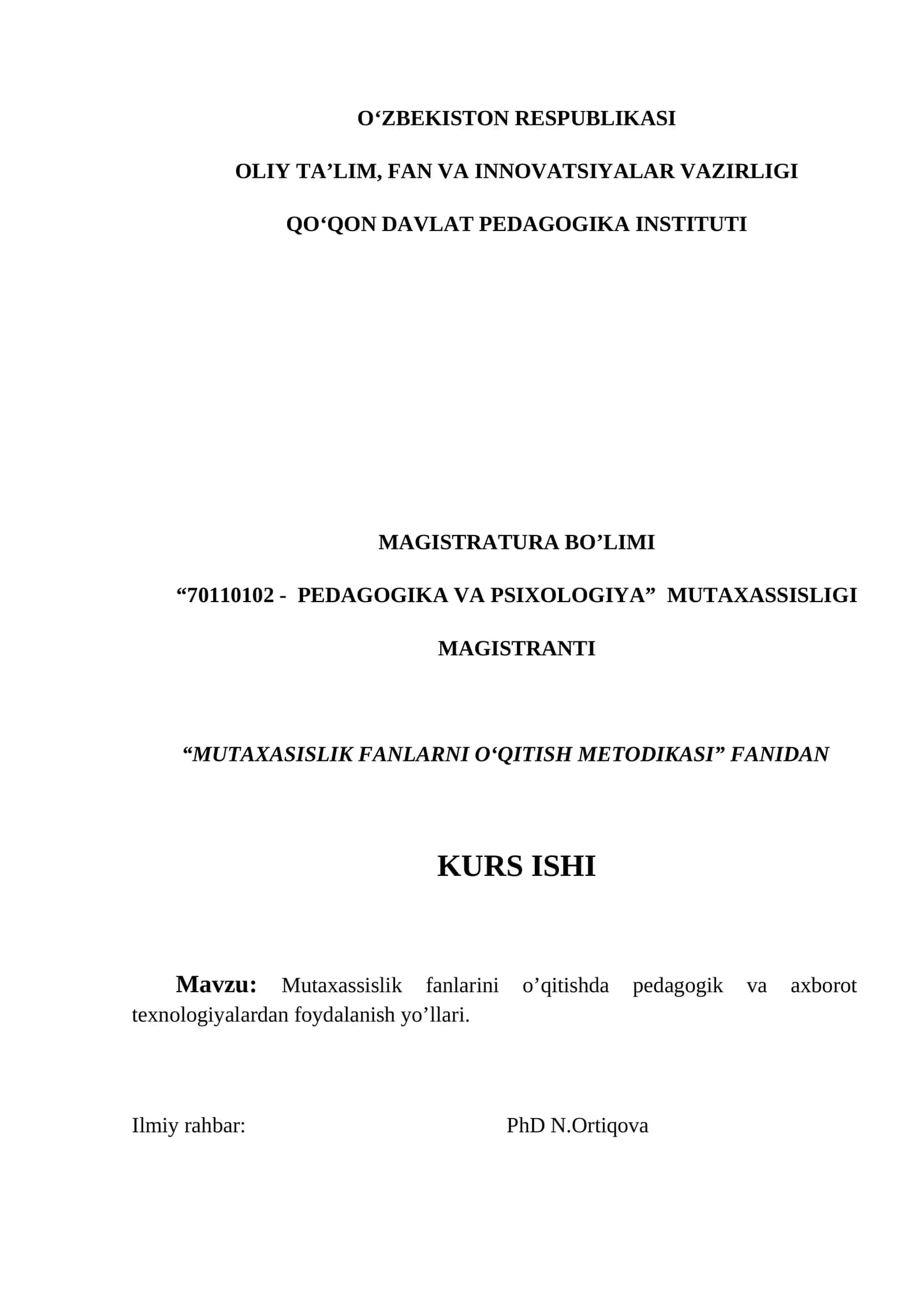 "MUTAXASISLIK FANLARNI O‘QITISH METODIKASI" FANIDAN KURS ISHI 1
