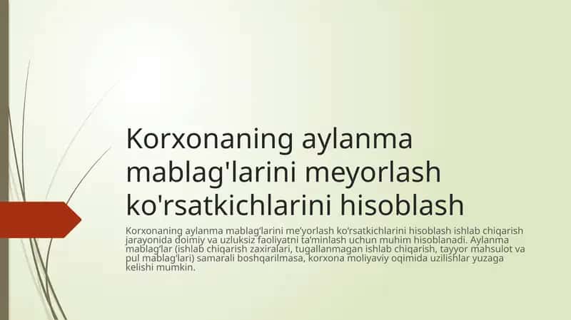 Korxonaning aylanma mablag'larini meyorlash ko'rsatkichlarini hisoblash 1