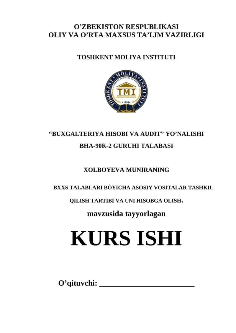BXXS talablari bòyicha asosiy vositalar tashkil qilish tartibi va uni hisobga olish 1