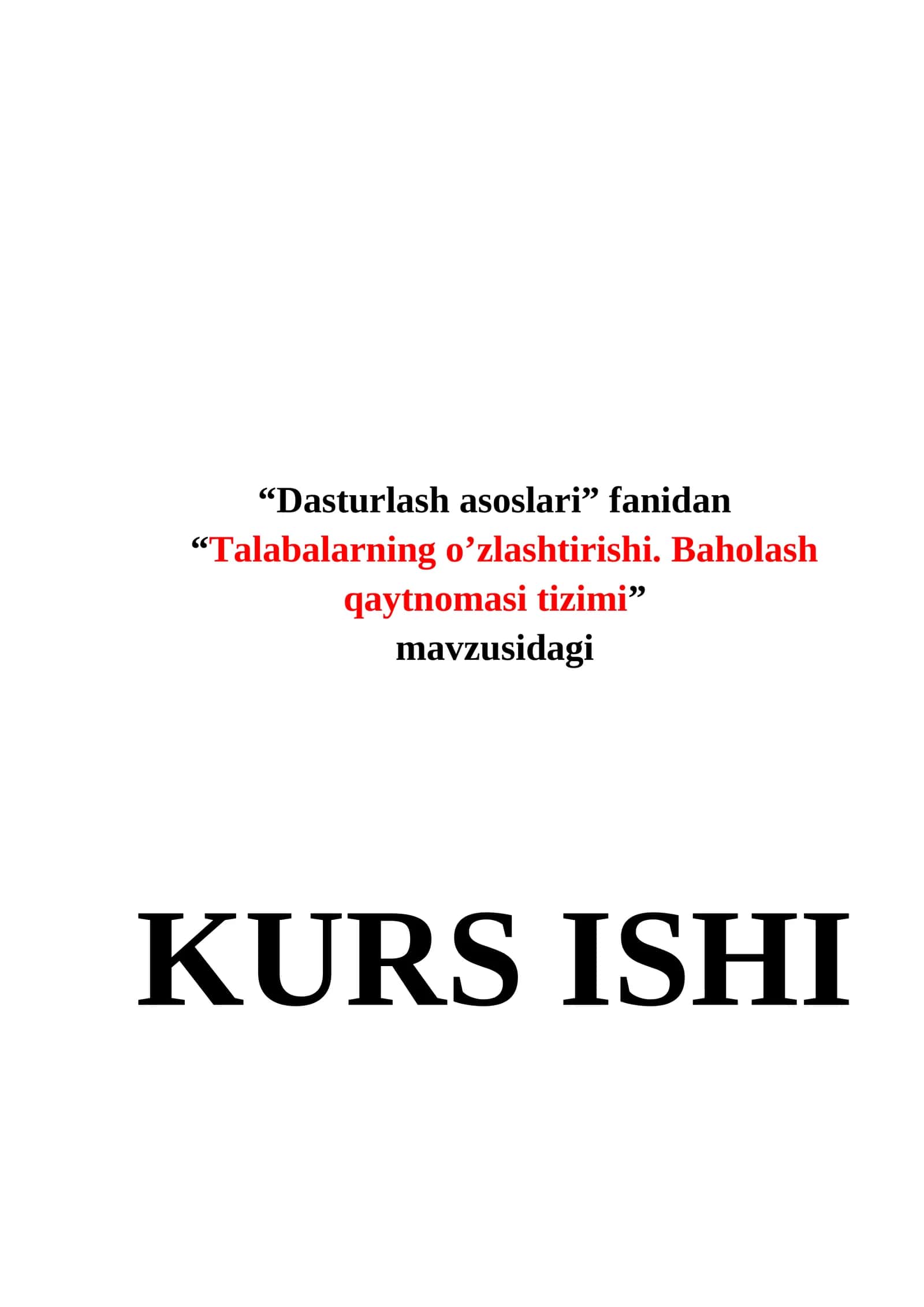 Talabalarning o’zlashtirishi. Baholash qaytnomasi tizimi 1