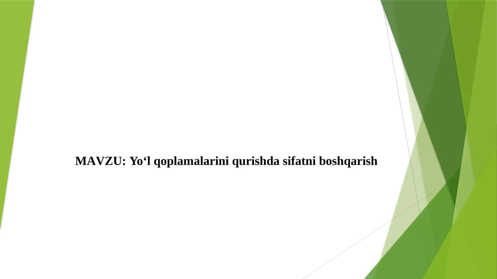 Yo‘l qoplamalarini qurishda sifatni boshqarish 1