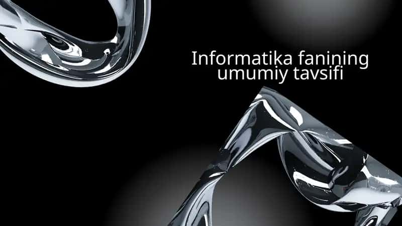 Informatika fanining umumiy tavsifi 1