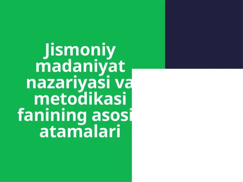 Jismoniymadaniyat nazariyasi va metodikasi asoslari 1