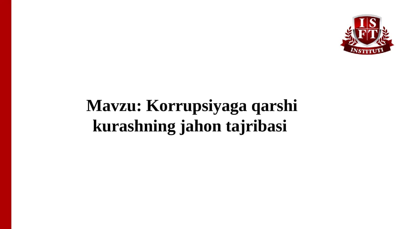 Korrupsiyaga qarshi kurashning jahon tajribasi 1