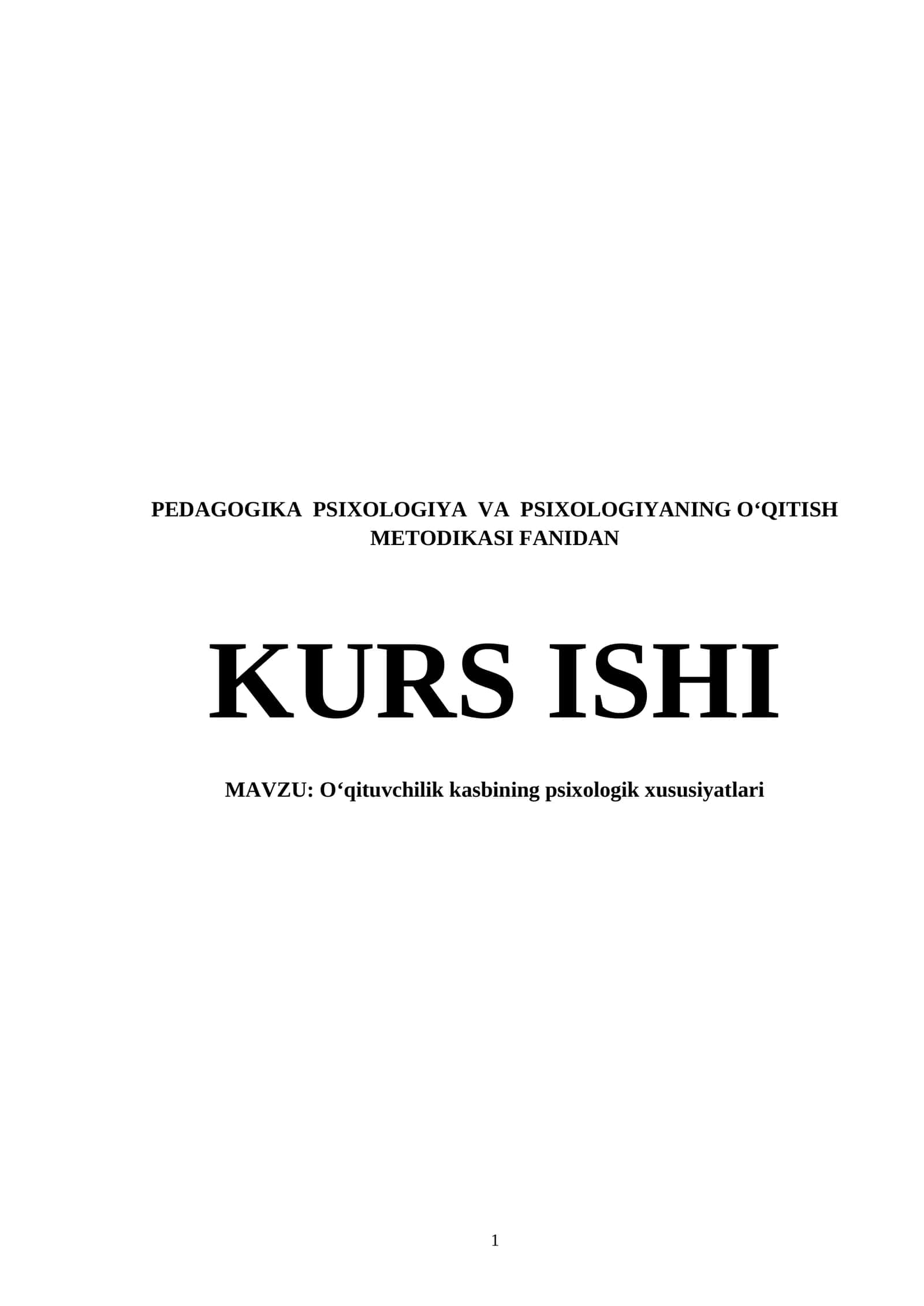O‘qituvchilik kasbining psixologik xususiyatlari 1