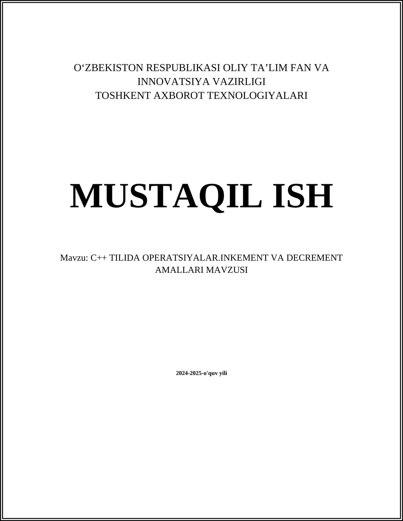 C++ TILIDA OPERATSIYALAR.INKEMENT VA DECREMENT AMALLARI MAVZUSI 1