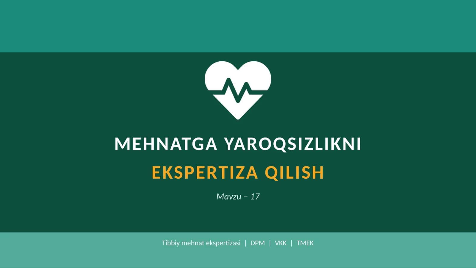 Tibbiy mehnat ekspertizasi | DPM | VKK | TMEK 1