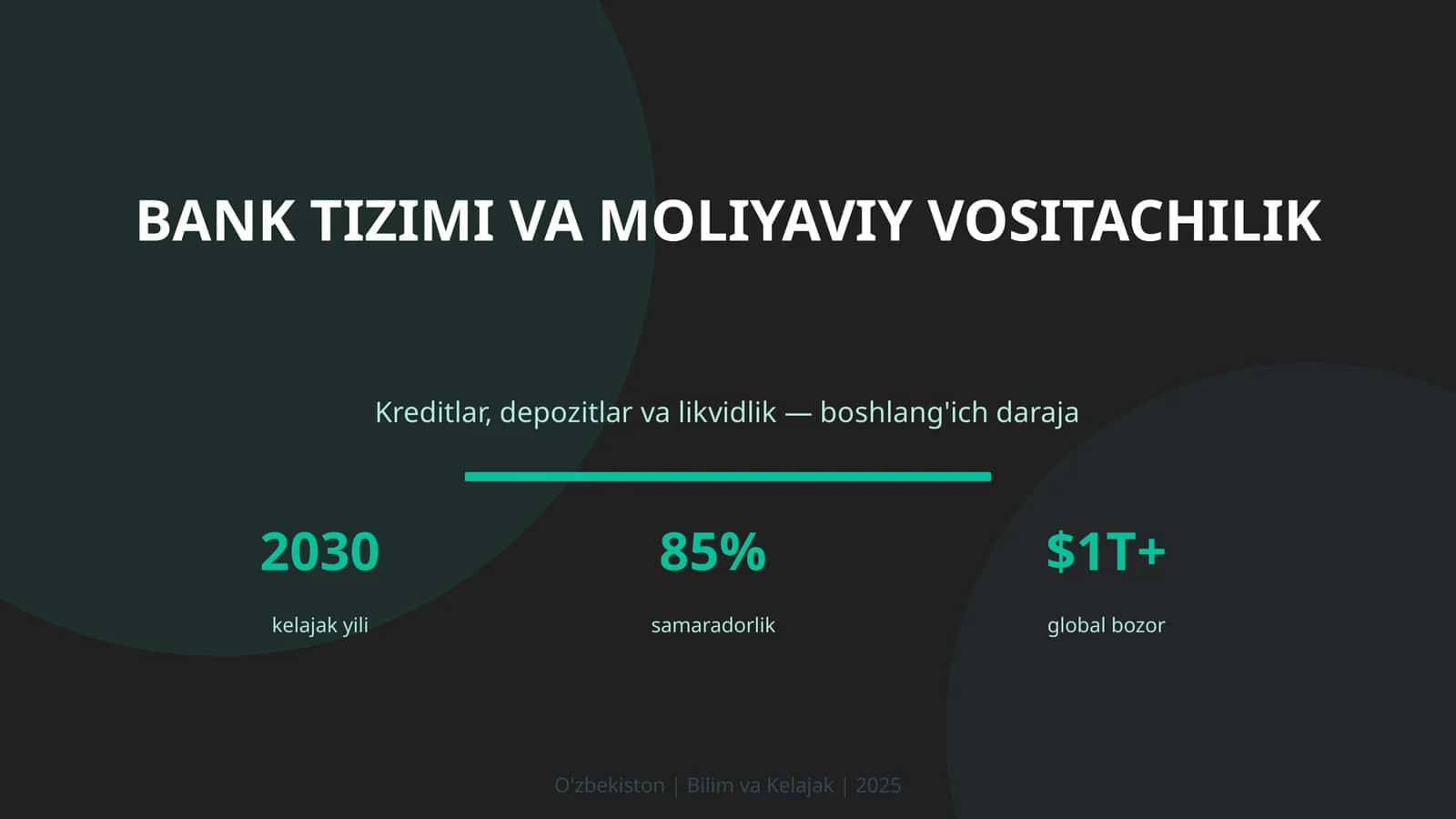 Bank tizimi va moliyaviy vositachilik 1