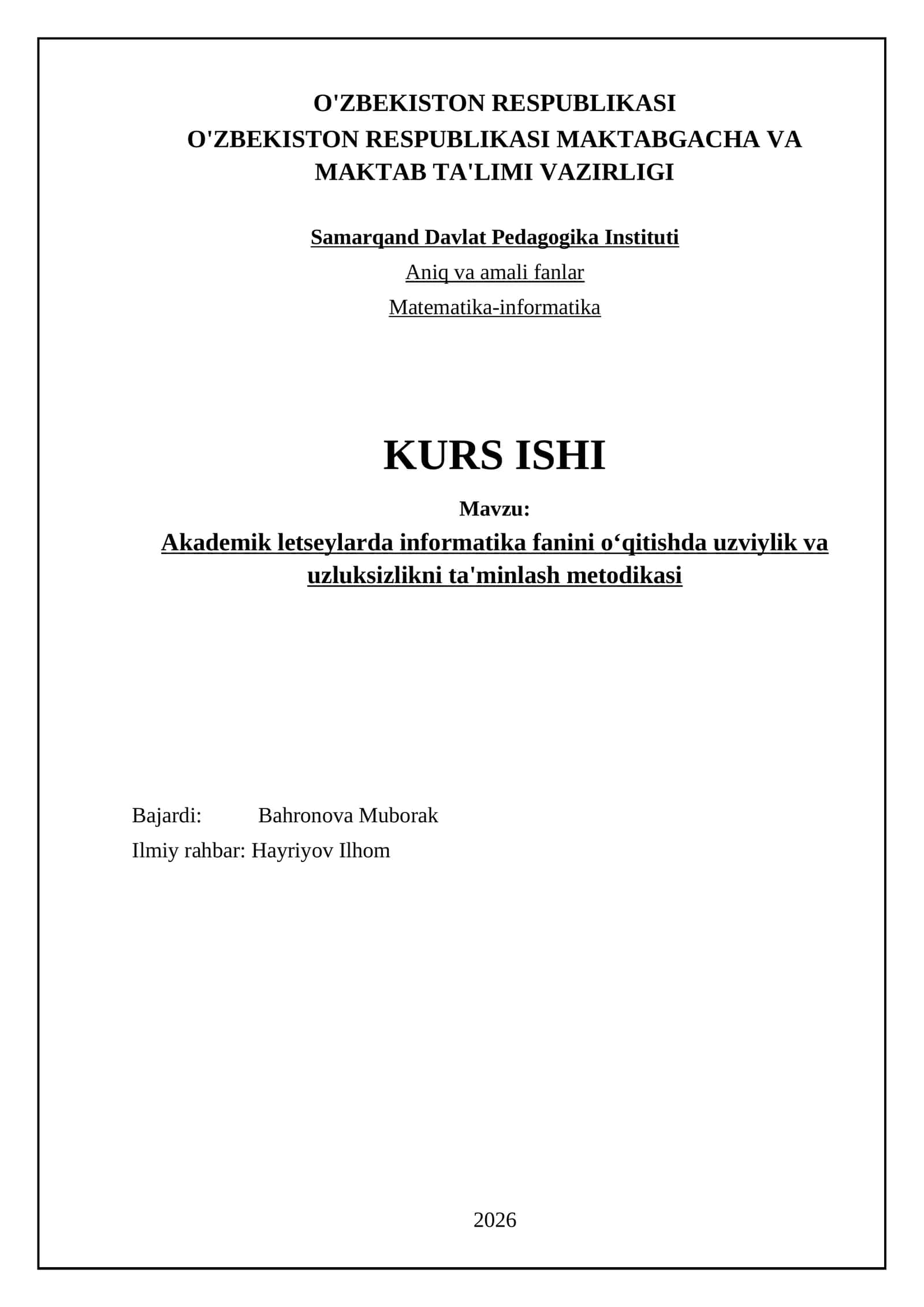 Akademik letseylarda informatika fanini o‘qitishda uzviylik va uzluksizlikni ta'minlash metodikasi 1