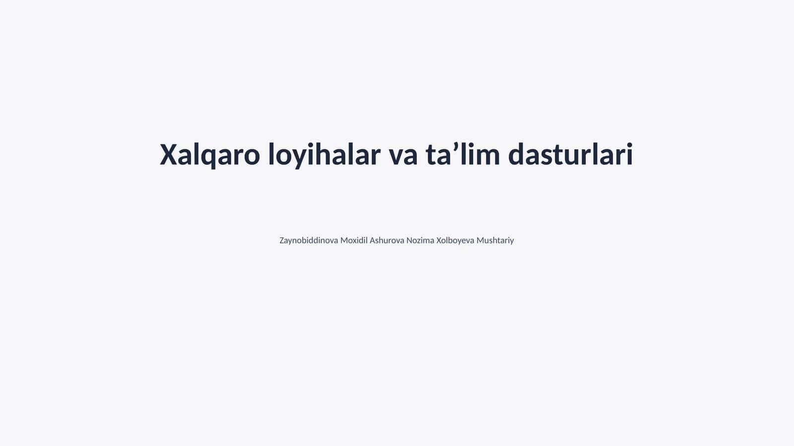 Xalqaro loyihalar va taʼlim dasturlari 1