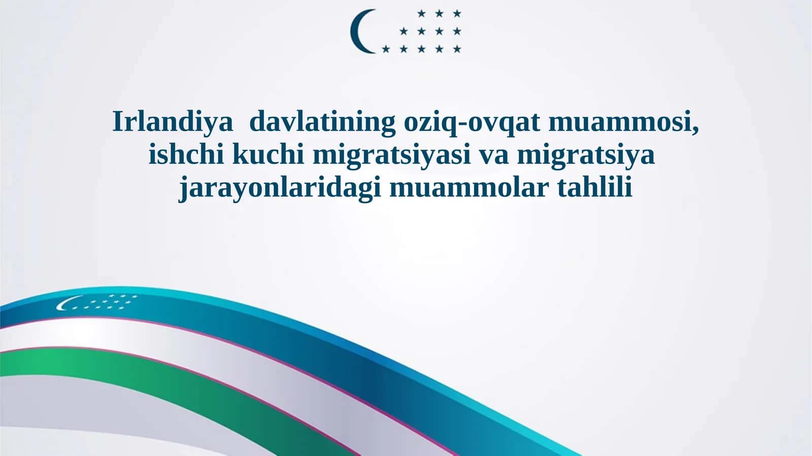 Irlandiya  davlatining oziq-ovqat muammosi, ishchi kuchi migratsiyasi va migratsiya  jarayonlaridagi muammolar tahlili 1