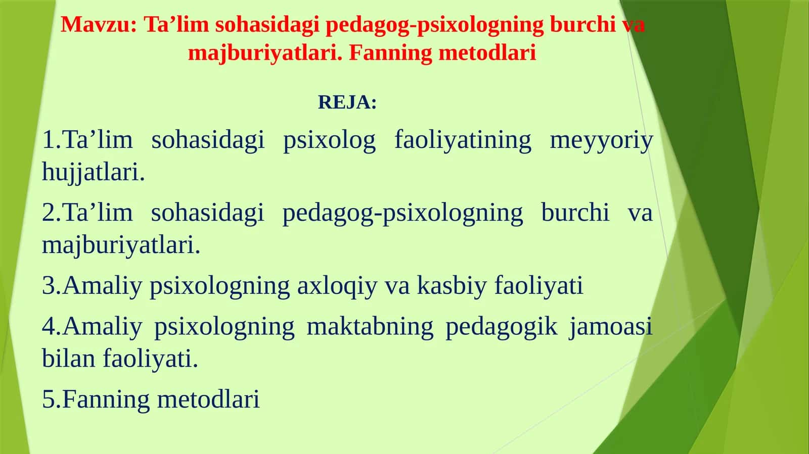 Ta’lim sohasidagi pedagog-psixologning burchi vamajburiyatlari.Fanningmetodlari 1