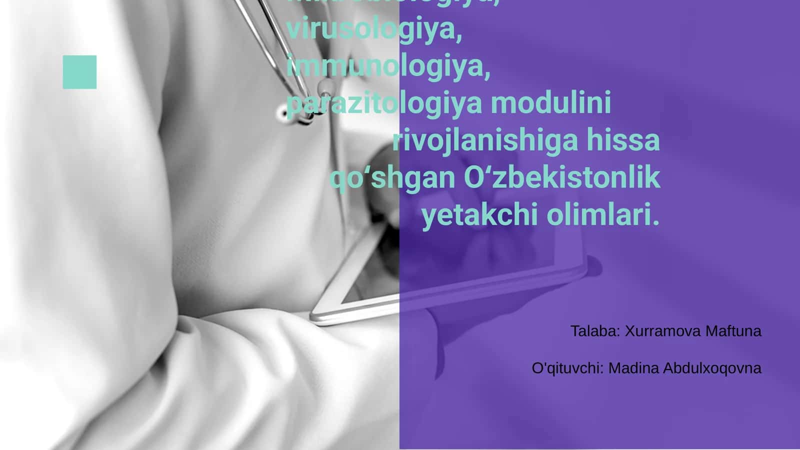 Mikrobiologiya, virusologiya, immunologiya, parazitologiya modulini rivojlanishiga hissa qo‘shgan O‘zbekistonlik yetakchi olimlari 1