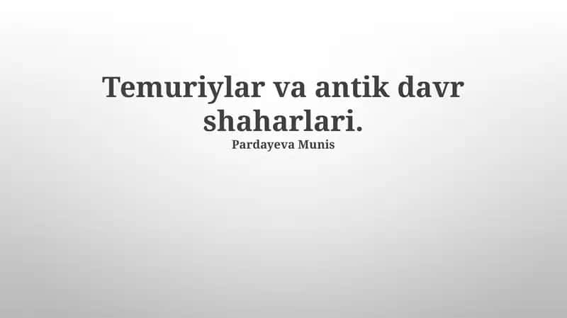 Temuriylar va antik davr shaharlari 1