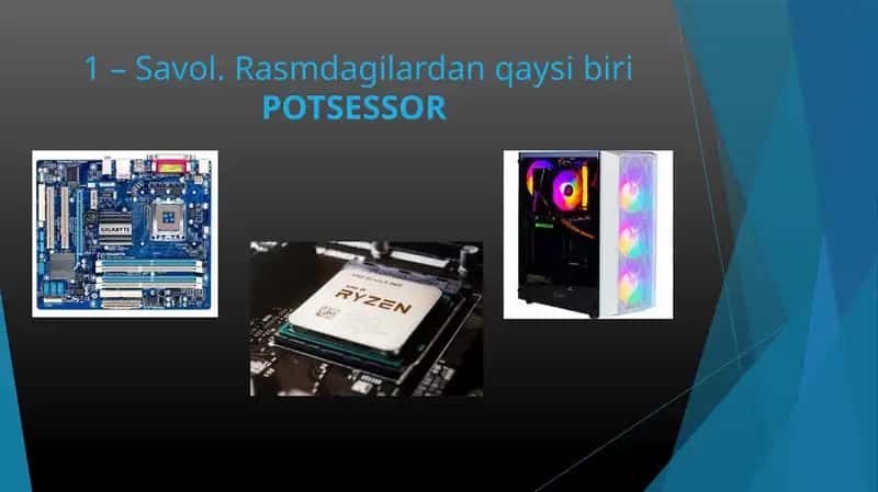 Informatika, Dasturiy Taminot darslari uchun TEST (Savol-Javob) 1