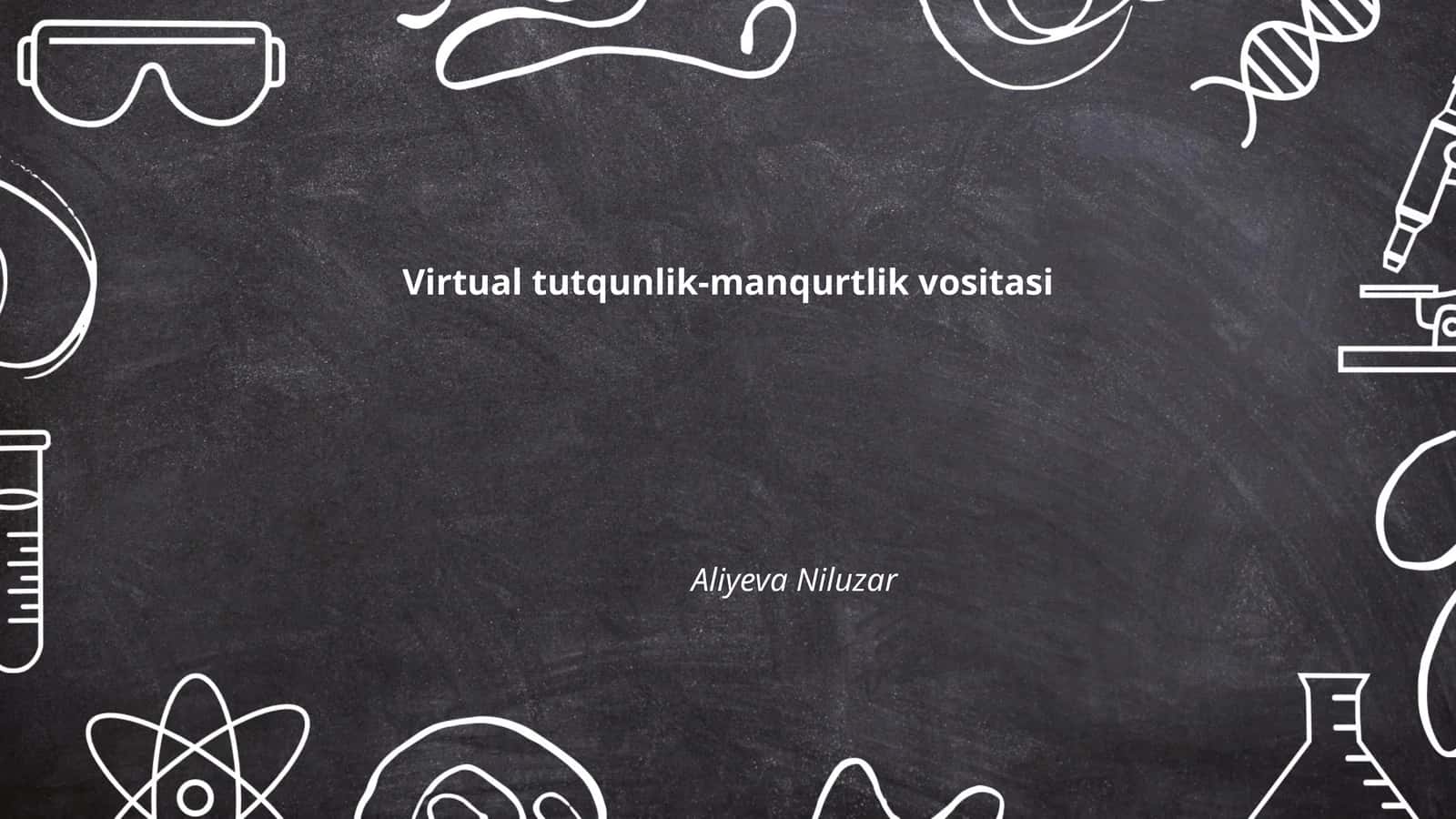 Virtual tutqunlik-manqurtlik vositasi 1