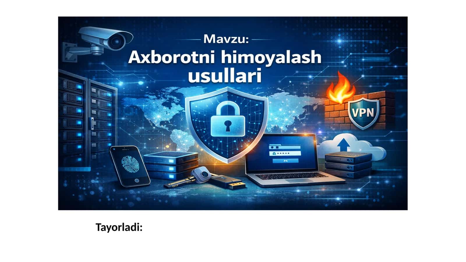 Axborotni himoyalashning mohiyati va zaruriyati 1