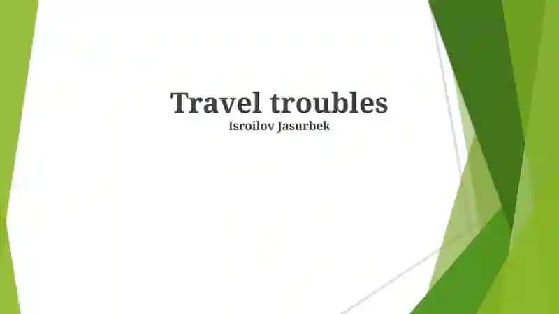 Travel Troubles