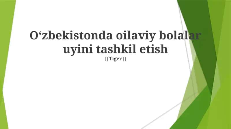 Oʻzbekistonda oilaviy bolalar uyini tashkil etish 1