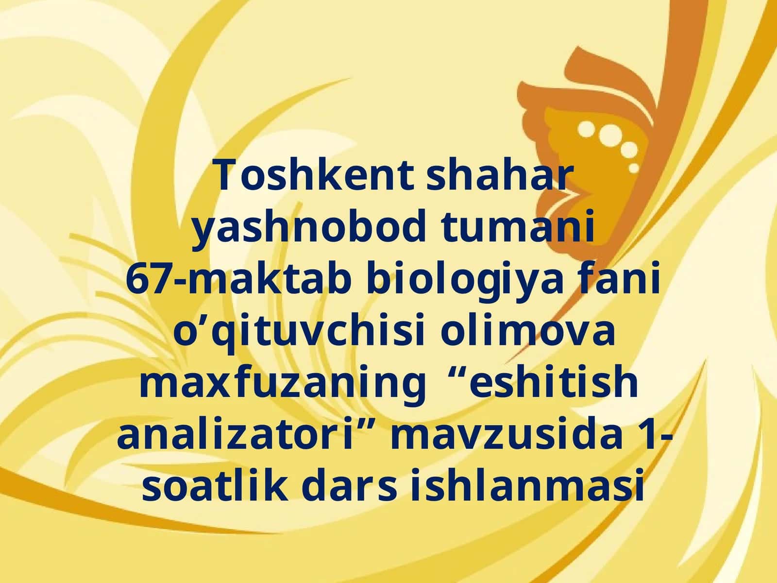 Eshitish Analizatori 1-soatlik dars ishlanmasi 1