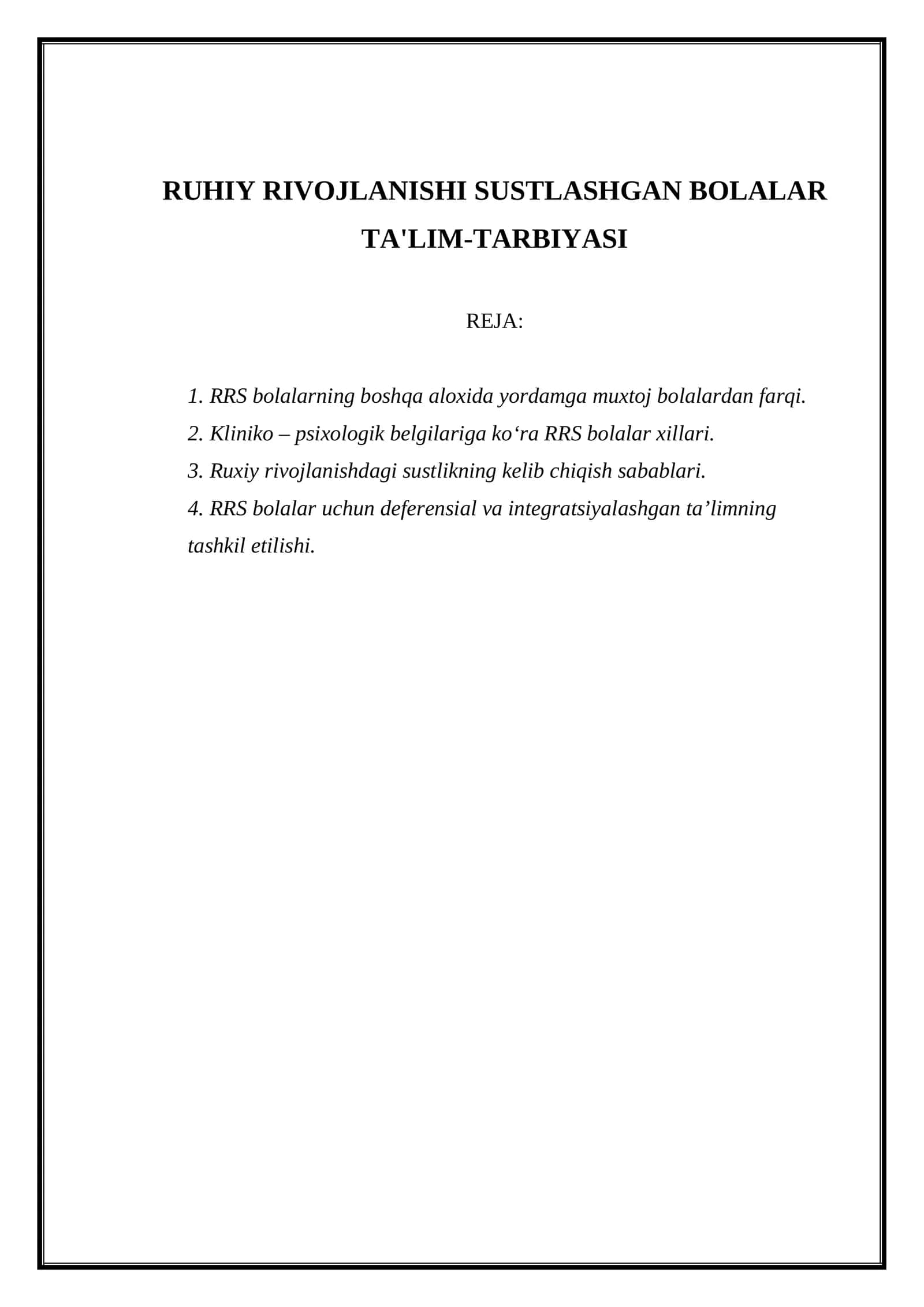 RUHIY RIVOJLANISHI SUSTLASHGAN BOLALAR TA'LIM-TARBIYASI 1