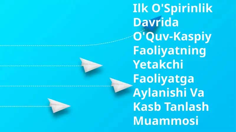 Ta'lim va Kasbiy Faoliyat