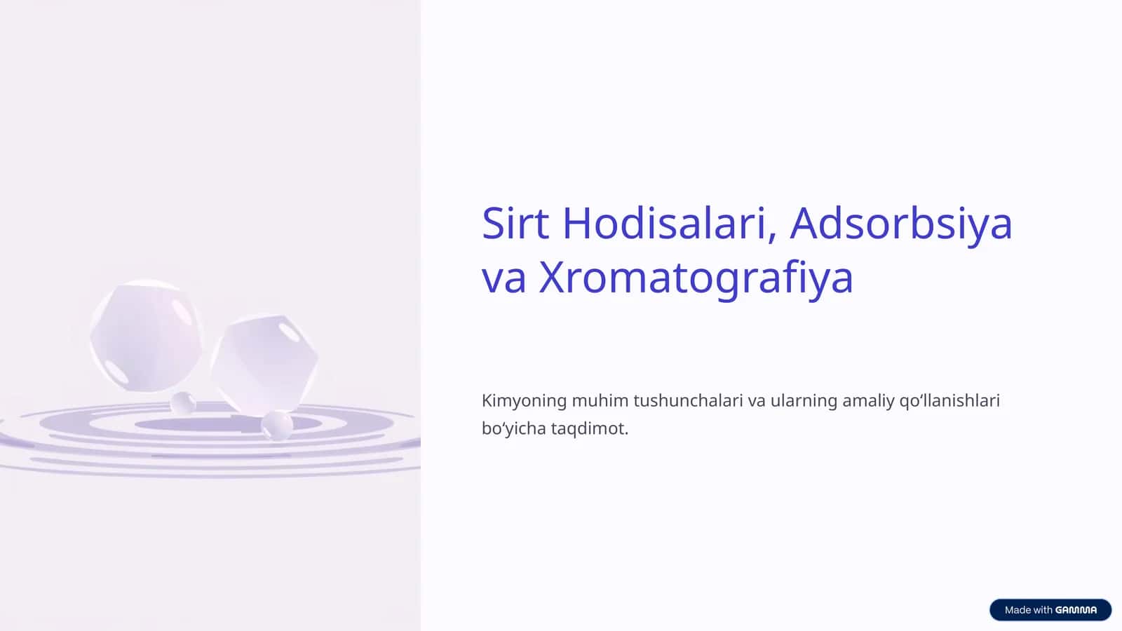 Sirt Hodisalari, Adsorbsiya va Xromatografiya 1