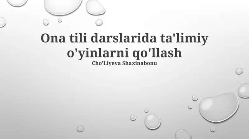 Ona Tili Darslarida Ta'limiy O'yinlarni Qo'llash 1