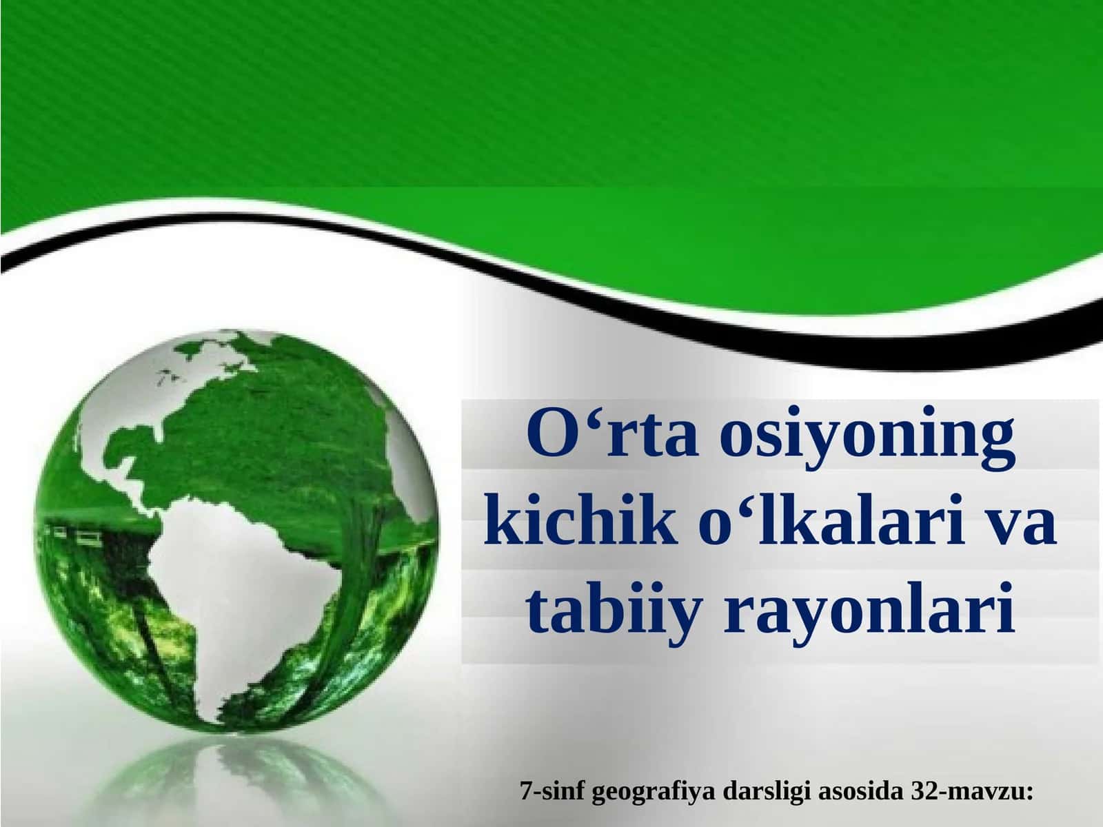 O‘rta osiyoning kichik o‘lkalari va tabiiy rayonlari 1