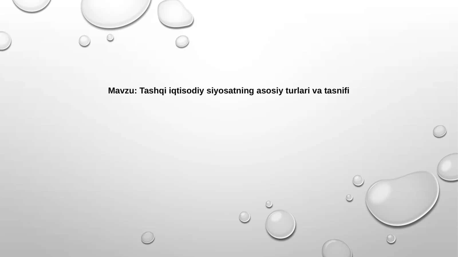 Tashqi iqtisodiy siyosatning  asosiy turlari va tasnifi 1