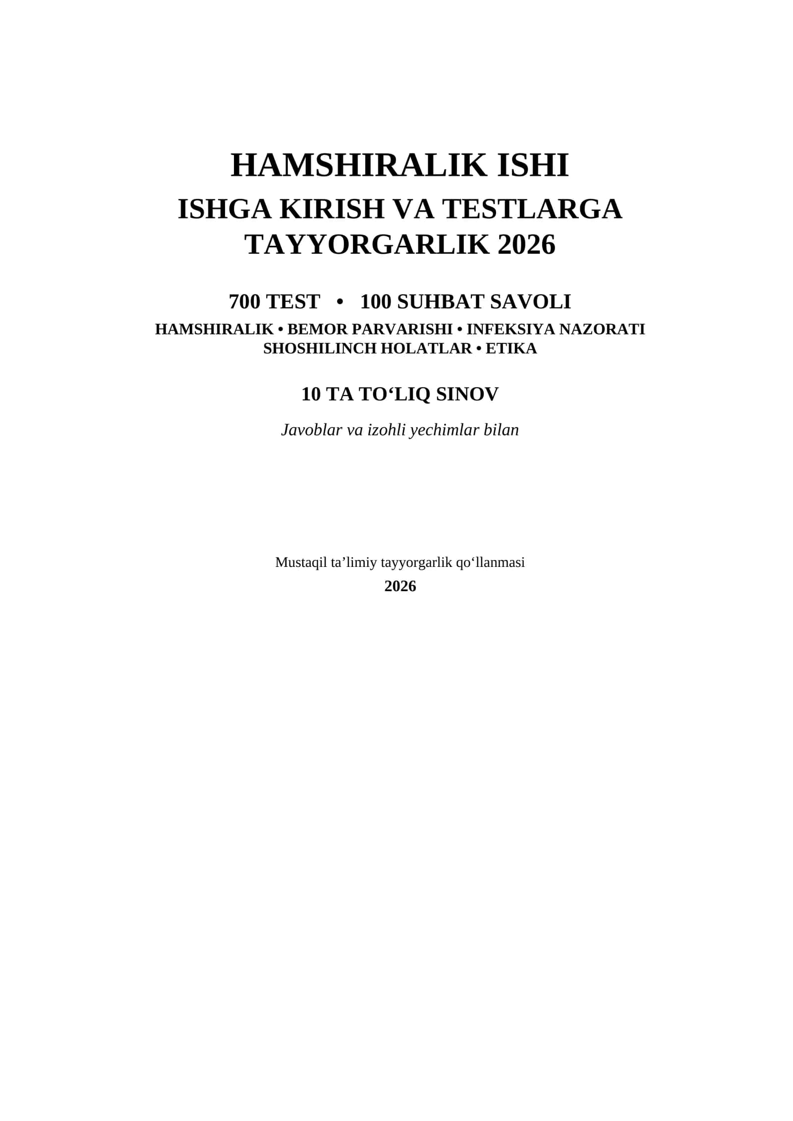 Hamshiralik ishi 2026 | 700+ test + 100+ suhbat savoli + 10 ta sinov | Javoblari bilan 1