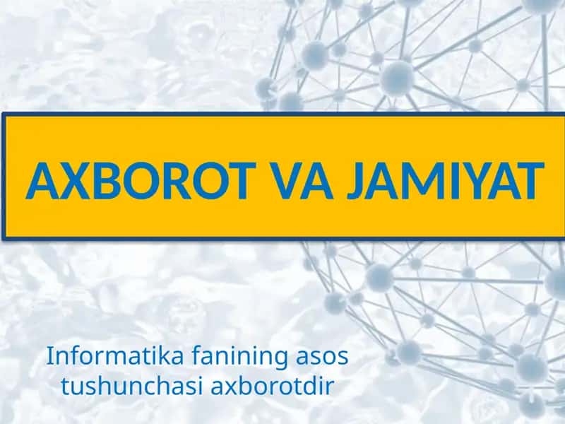 AXBOROT VA JAMIYAT 1