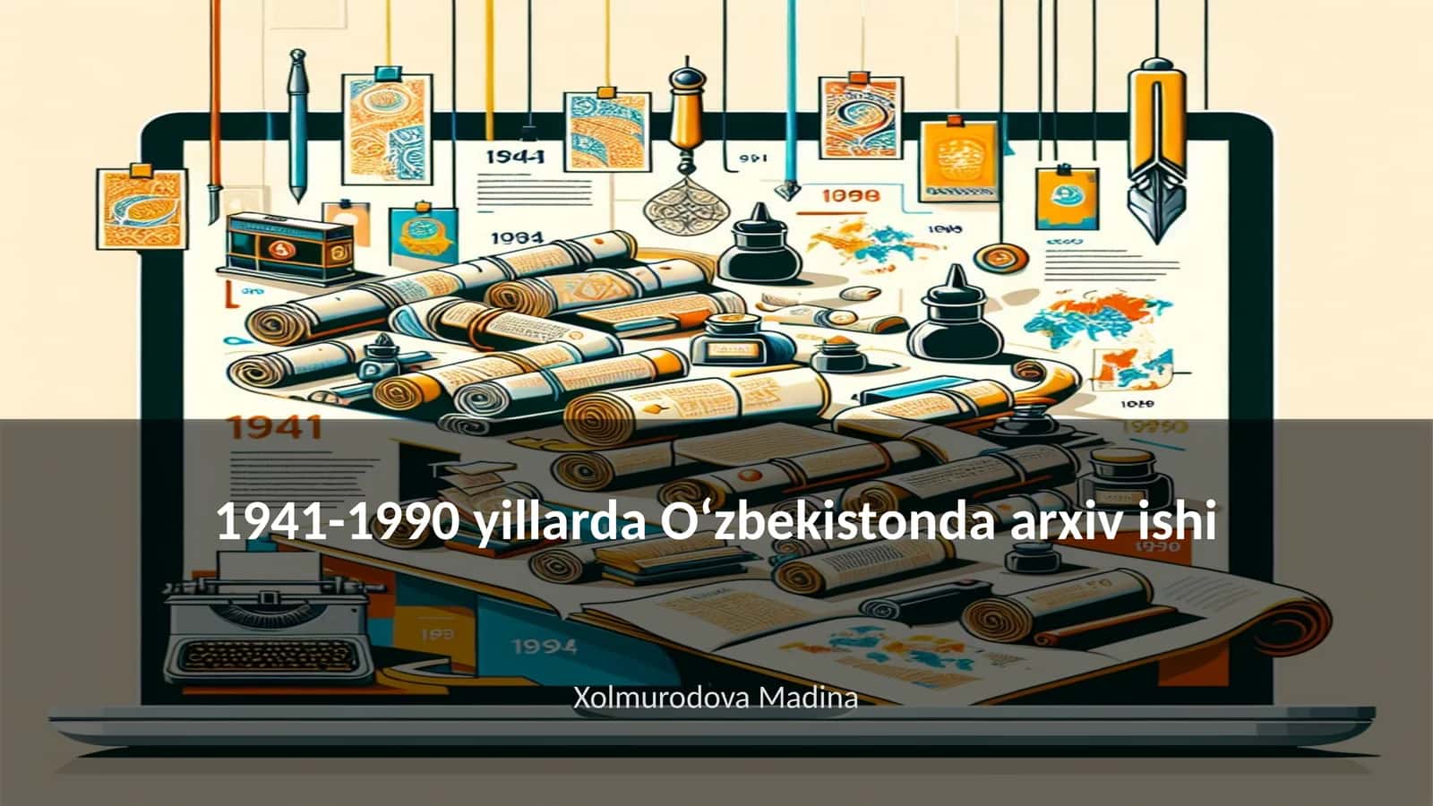 1941-1990 yillarda Oʻzbekistonda arxiv ishi 1