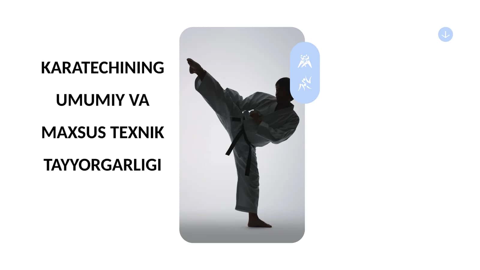 KARATECHINING UMUMIY VA MAXSUS TEXNIK TAYYORGARLIGI 1
