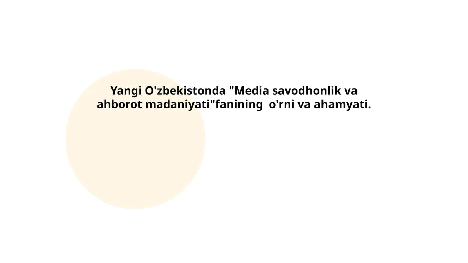 Media savodxonlik va axborot madaniyati 1