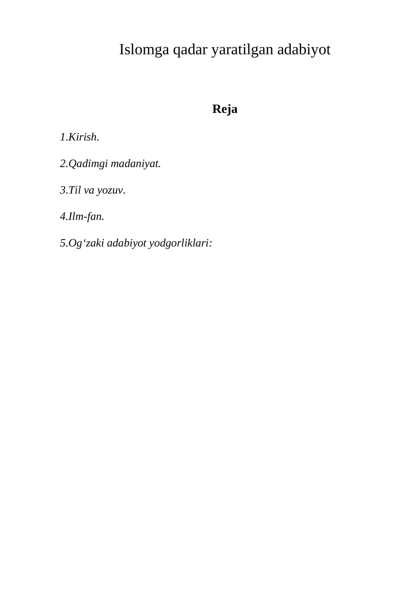 Islomga qadar yaratilgan adabiyot 1